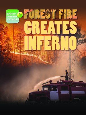 cover image of Forest Fire Creates Inferno